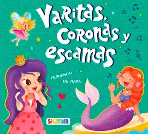 Libro Varitas , Coronas Y Escamas De Fernando De Vedia