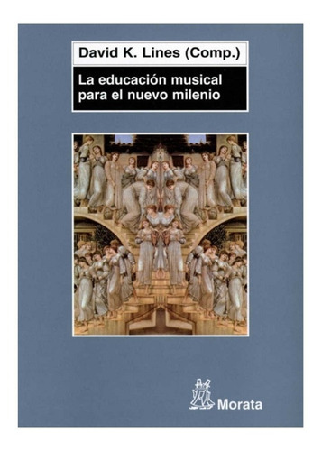 La Educación Musical Para El Nuevo Milenio.