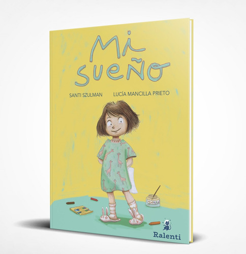 Sueño, Mi - Lucía Mancilla Prieto Santi Szulman