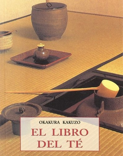 El Libro Del Té (olañeta), De Okakura, Kakuzo. Editorial José J. De Olañeta, Tapa Blanda, Edición 1 En Español