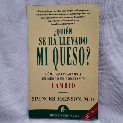 Libro Quién Se Ha Llevado Mi Queso. Spencer Johnson