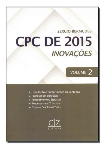 Cpc De 2015 Inovações Vol. 02 - 01ed/18, De Bermudes, Sergio. Editora Gz Editora Em Português