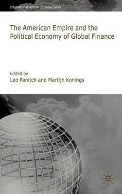 Libro American Empire And The Political Economy Of Global...