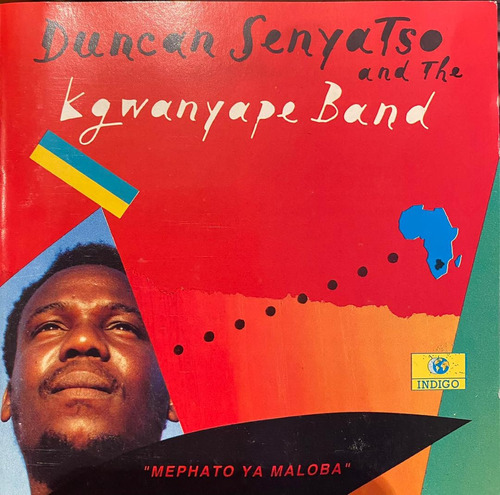 Duncan Senyatso - Mephato Ya Maloba. Cd, Album.