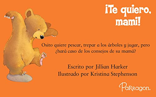 ¡te Quiero, Mami! /te Quiero, Mami: Una Historia De Ánimo