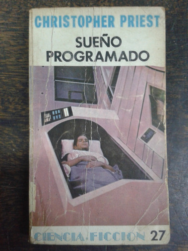 Sueño Programado * Christopher Priest * Emece * Cf *