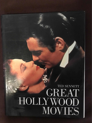 Great Hollywood Movies Ted Sennett - Abradale Press 1986