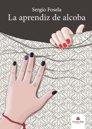 Libro: La Aprendiz De Alcoba (spanish Edition)