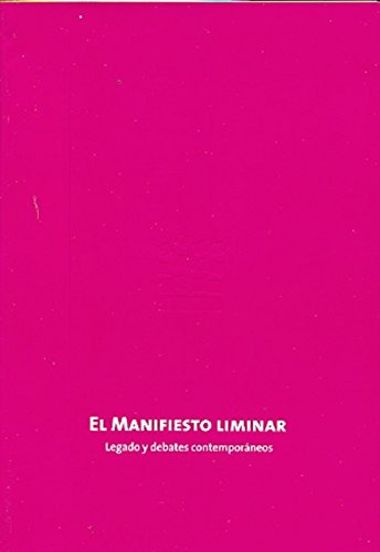 El Manifiesto Liminar