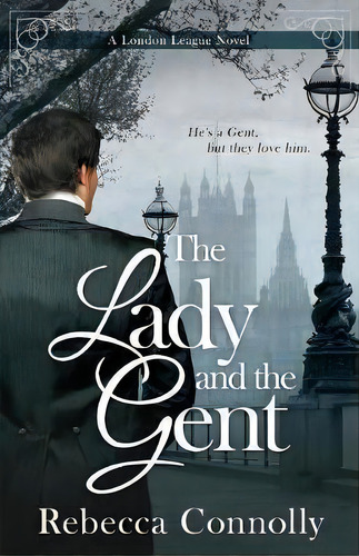 The Lady And The Gent, De Rebecca Nolly. Editorial Phase Publishing, Tapa Blanda En Inglés
