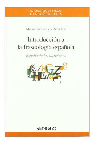 Libro Introduccion A La Fraseologia Espa¥ola  De Garcia Page