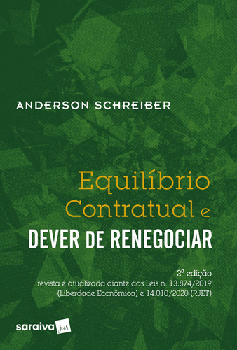 Equilíbrio Contratual e Dever de Renegociar - 2ª Edição, de Schreiber, Anderson. Editora Saraiva Educação S. A., capa mole em português, 2020