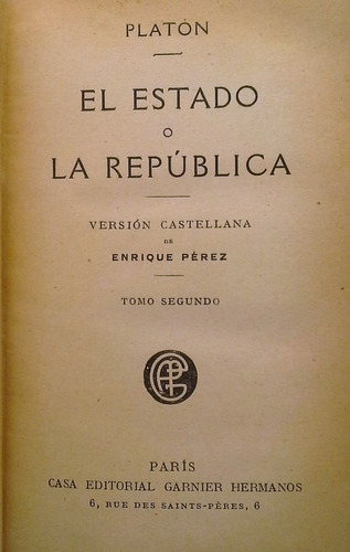 Platón - La República Tomo 2 - Garnier  Circa 1910