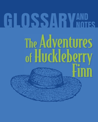 Libro The Adventures Of Huckleberry Finn Glossary And Not...