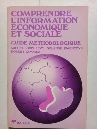 Comprendre L´information Economique Et Sociale-levy-francés-