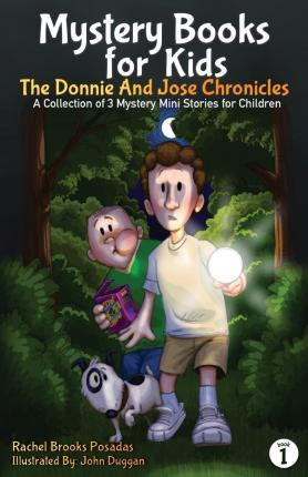 Libro Mystery Books For Kids : The Donnie And Jose Chroni...