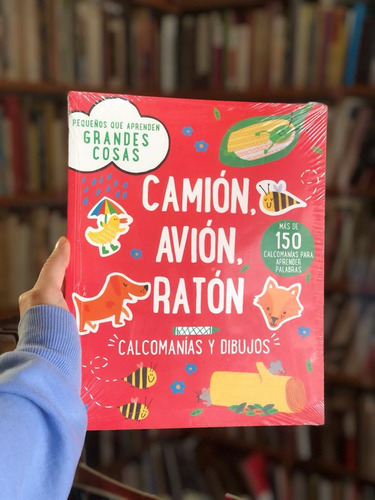 Calcomanias Y Dibujos: Camion ,avion, Raton - Parragon Book