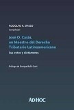 Jose O. Casas, Un Maestro Del Derecho Tributario Latinoameri