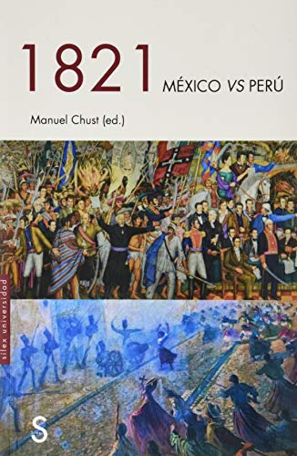 Libro 1821 Mexico Vs Perú De Cust Manuel Sílex