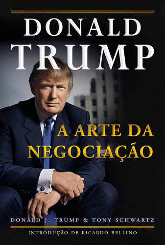 A arte da negociação, de Trump, Donald J.. Editora CDG Edições e Publicações Eireli, capa mole em português, 2017