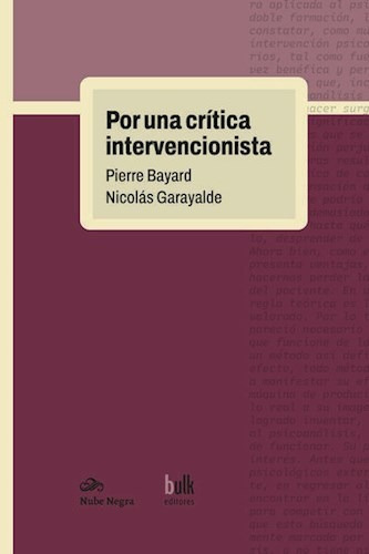 Por Una Critica Intervencionista - Bayard Pierre (libro)