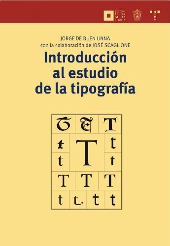 Introducción Al Estudio De La Tipografía, De Buen Unna, Trea