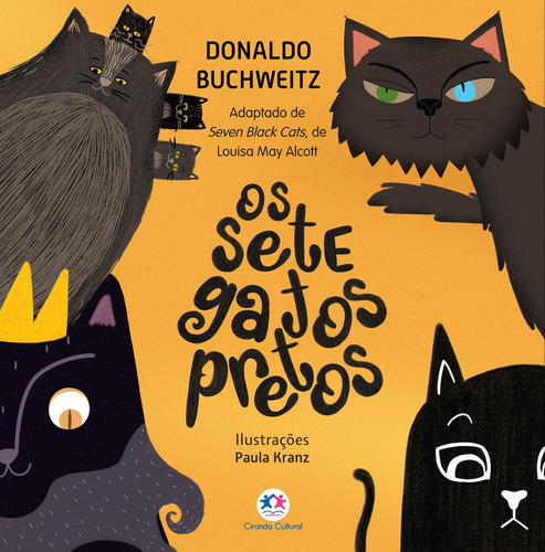 Os sete gatos pretos, de May Alcott, Louisa. Ciranda Cultural Editora E Distribuidora Ltda., capa mole em português, 2022