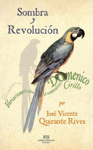 Libro - Sombra Y Revoluciãâ³n, De Quirante Rives,jose Vicen