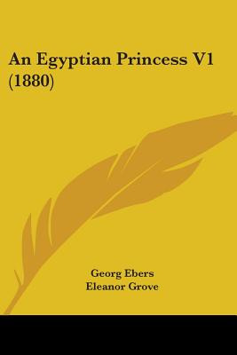 Libro An Egyptian Princess V1 (1880) - Ebers, Georg