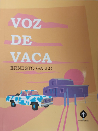 Voz De Vaca - Ernesto Gallo