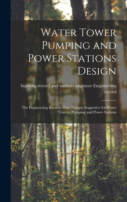 Libro Water Tower Pumping And Power Stations Design: The ...