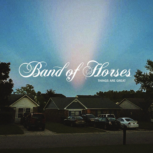 Band Of Horses Things Are Great Lp