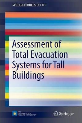 Libro Assessment Of Total Evacuation Systems For Tall Bui...