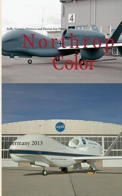 Libro Northrop Color : Germany 2013 - Dr Relly Victoria P...