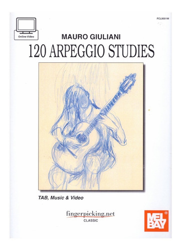 120 Arpeggio Studies For Guitar, Tab,music & Video / 120 Arp