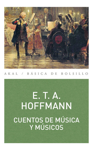 Cuentos De Música Y Músicos - Hoffmann , E.t.a