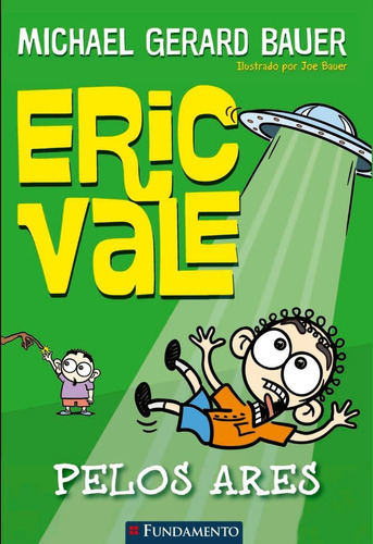 Eric Vale - Pelos Ares, de Gerard Bauer,Michael. Editora Fundamento em português