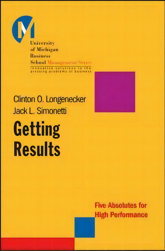 Getting Results, De Clinton O. Longenecker. Editorial John Wiley Sons Inc, Tapa Blanda En Inglés