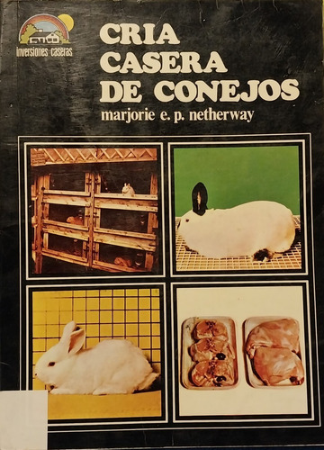 Cria Casera De Conejos Marjorie Netherway (Usado)