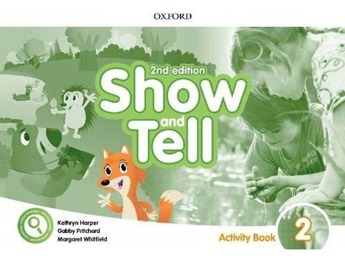 Oxford Show And Tell 2 -  Activity Book *2nd Ed*