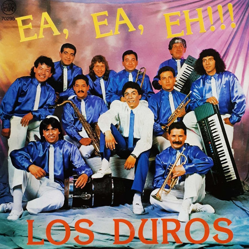 Los Duros - Ea Ea Eh!!!! Lp