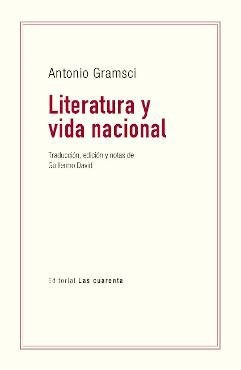 Libro Literatura Y Vida Nacional - Antonio Gramsci