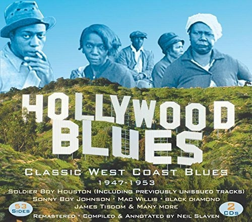 Cd Hollywood Blues-classic West Coast Blues 1947-1953 -...