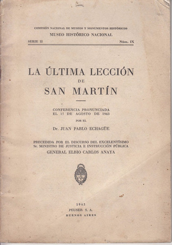 1943 La Ultima Leccion De San Martin Por Juan Pablo Echague