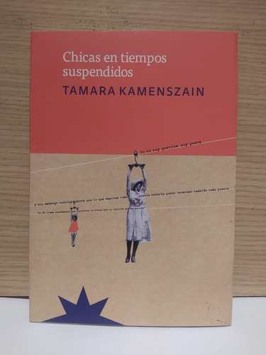 Chicas En Tiempos Suspendidos - Kamenszain - Eterna Cadencia