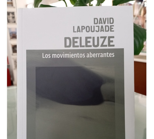 Deleuze - David Lapoujade - Cactus