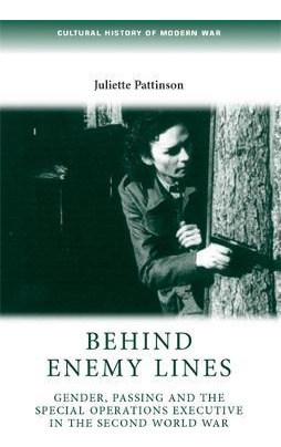 Libro Behind Enemy Lines : Gender, Passing And The Specia...