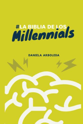 La Biblia De Los Millennials: La Importancia De Abrir La Men