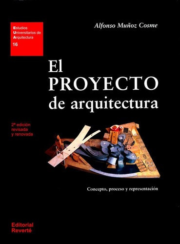 Proyecto De Arquitectura (2 Ed.),el - Muã¿oz Cosme, Alfo&,,