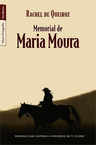 Memorial De Maria Moura - 2ªed.(2010), De Rachel De Queiroz. Editora Bestbolso, Capa Mole, Edição 2 Em Português, 2010